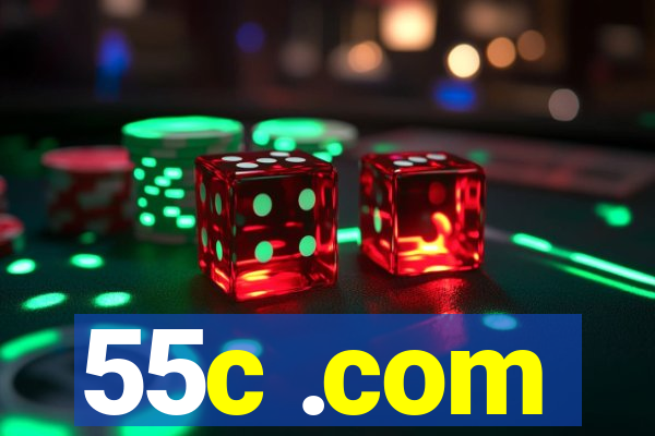 55c .com